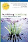 Sacred Living, Sacred Dying