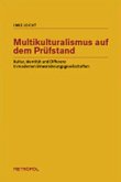 Multikulturalismus auf dem Prüfstand