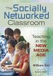 The Socially Networked Classroom - Bild 1