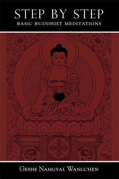 Step by Step: Basic Buddhist Meditations - Wangchen, Namgyal