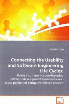 Connecting the Usability and Software Engineering Life Cycles: - Pyla, Pardha S.