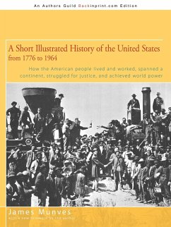 A Short Illustrated History of the United States - Munves, James