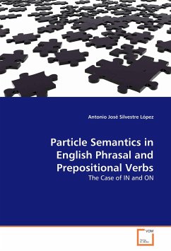 Particle Semantics in English Phrasal and Prepositional Verbs - Silvestre López, Antonio José