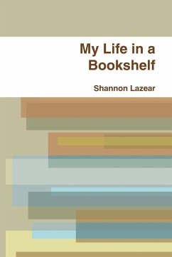 My Life in a Bookshelf - Lazear, Shannon