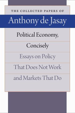 Cover Political Economy, Concisely: Essays on Policy That Does Not Work and Markets That Do