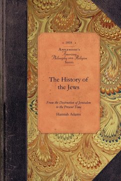 The History of the Jews - Hannah Adams