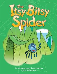 The Itsy Bitsy Spider - Illustrator: Thompson, Chad