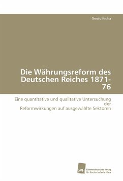 Cover Die Währungsreform des Deutschen Reiches 1871-76