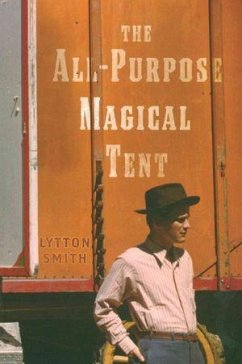All Purpose Magical Tent - Smith, Lytton