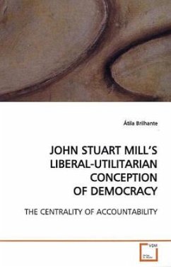 JOHN STUART MILL S LIBERAL-UTILITARIAN CONCEPTION OF DEMOCRACY - Brilhante, Átila