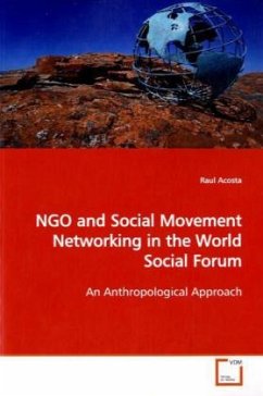 NGO and Social Movement Networking in the World Social Forum - Acosta, Raul