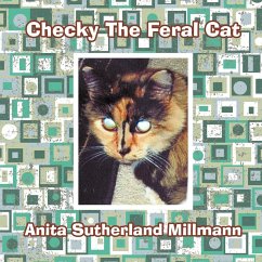 Checky The Feral Cat - Sutherland Millmann, Anita