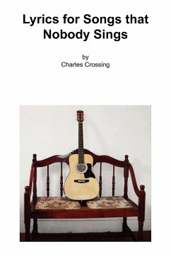 Lyrics for Songs That Nobody Sings - Crossing, Charles