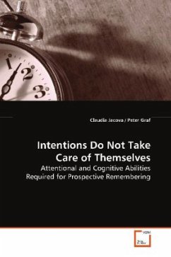 Intentions Do Not Take Care of Themselves - Jacova, Claudia