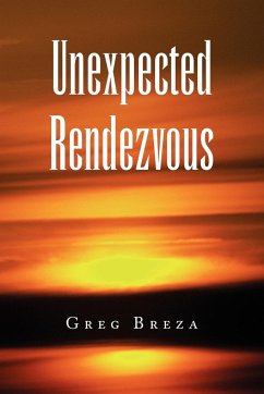 Unexpected Rendezvous - Breza, Greg