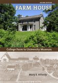 Farm House: College Farm to University Museum