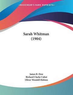 Sarah Whitman (1904) - Dow, James B.; Cabot, Richard Clarke; Holmes, Oliver Wendell
