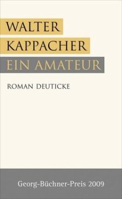 Ein Amateur - Kappacher, Walter