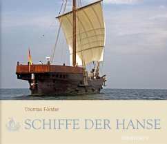 Schiffe der Hanse - Förster, Thomas