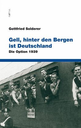 Gell, hinter den Bergen ist Deutschland Gell, hinter den Bergen ist Deutschland