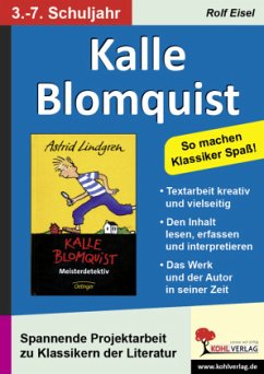 Kalle Blomquist, Literaturprojekt - Eisel, Rolf