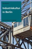 Berliner Industriekultur