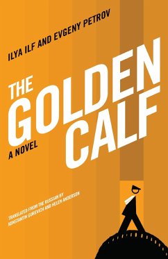 The Golden Calf - Ilf, Ilya; Petrov, Evgeny