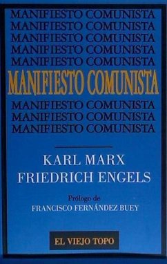 El manifiesto comunista - Engels, Friedrich; Marx, Karl