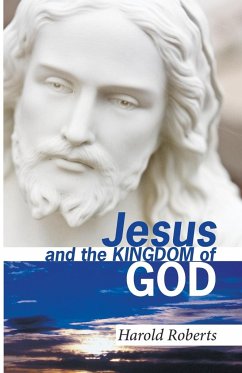 Jesus and the Kingdom of God - Roberts, Harold