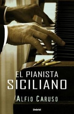 Pianista Siciliano, El - Caruso, Alfio