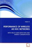 PERFORMANCE OF WIRELESS AD HOC NETWORKS