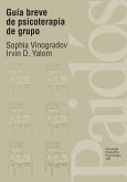 Guía breve de psicoterapia de grupo Guía breve de psicoterapia de grupo