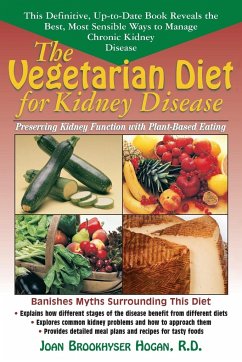 The Vegetarian Diet for Kidney Disease - Hogan, Joan Brookhyser