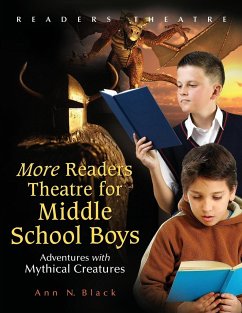 More Readers Theatre for Middle School Boys - Black, Ann