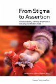 From Stigma to Assertion From Stigma to Assertion