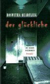 Der Glückliche