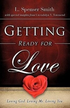 Getting Ready for Love - Smith, L. Spenser
