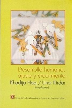 Desarrollo Humano, Ajuste y Crecimiento = Human Devlopment, Adjustment and Growth - Herausgeber: Haq, Khadija Kirdar, Uner / Übersetzer: Mascaro, Pilar
