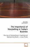 The Importance of Storytelling in Today's Business