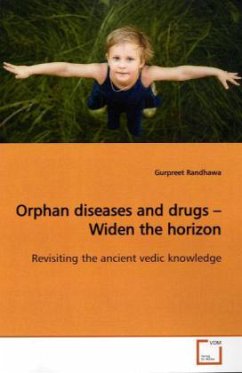 Orphan diseases and drugs - Widen the horizon - Randhawa, Gurpreet