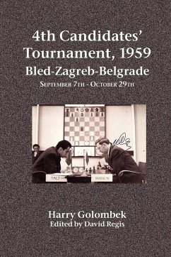 4th Candidates' Tournament, 1959 Bled-Zagreb-Belgrade September 7th - October 29th - Golombek, Harry
