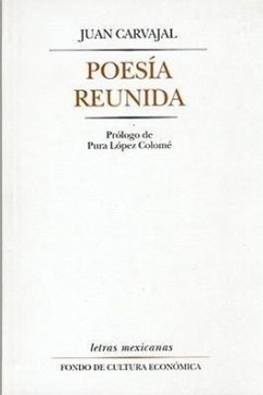 Poesia Reunida - Carvajal, Juan