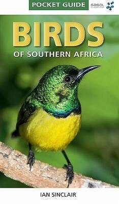 Pocket Guide: Birds of Southern Africa - Sinclair, Ian