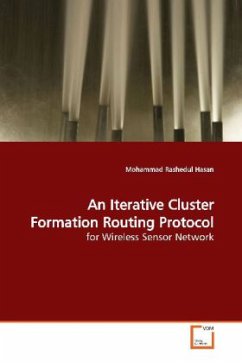 An Iterative Cluster Formation Routing Protocol - Hasan, Mohammad R.