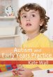 Autism and Early Years Practice - Bild 1