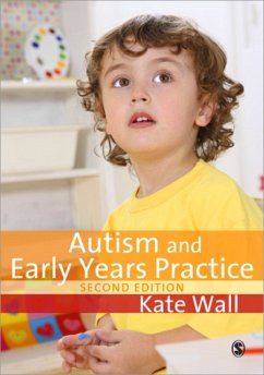 Autism and Early Years Practice - Wall, Kate