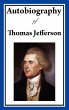 Autobiography of Thomas Jefferson - Bild 1