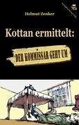 Kottan ermittelt: Der Kommissar geht um - Zenker, Helmut