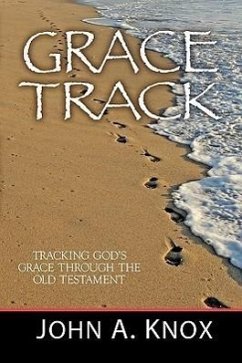 Grace Track - Knox, John A.