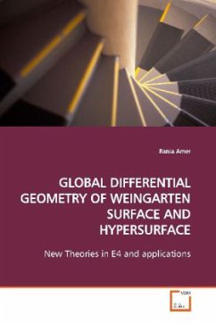 GLOBAL DIFFERENTIAL GEOMETRY OF WEINGARTEN SURFACE AND HYPERSURFACE - Amer, Rania